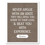 Artery8 Dictionary Inspiring Quote Argue with an Idiot Attributed to Mark Twain Art Print Framed Poster Wall Decor 12x16 inch