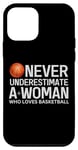 iPhone 12 mini Basketball Fan Never Underestimate Women Who Love Basketball Case