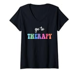 Womens Go To Therapy Self Care Mental Health Matters Awareness V-Neck T-Shirt