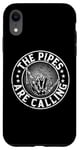 Coque pour iPhone XR The Pipes Are Calling - Cornemuse amusante