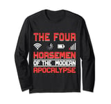 The Four Horsemen Of The Modern Apocalypse Long Sleeve T-Shirt