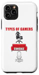 Coque pour iPhone 11 Pro Types of Gamers: PC, Console, Phone Funny Gaming Dad & Teen