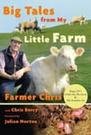 Chris Jeffery - Big Tales From My Little Farm Bok