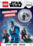 Buster Books - LEGO® Star Wars™: Mandalorian Warriors (with Fleet Commander LEGO minifigure) Bok