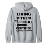 Funny Certified Nursing Assistant The Scrubs Life CNA Women Zip Hoodie