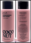 Victoria's Secret PINK New | COCONUT | Conditioning Body Wash 355ml