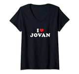 Womens Jovan Name Gift I Heart Jovan I Love Jovan V-Neck T-Shirt