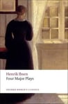 Oxford University Press Henrik Ibsen Four Major Plays: (Doll's House; Ghosts; Hedda Gabler; and The Master Builder) (Oxford World's Classics)