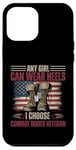 Femme vétéran Any Girl Can Wear Heels I Choose Combat Boots Coque pour iPhone 12 Pro Max