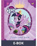 My Little Pony - Prinsessa Twilight Sparkle ja syksyn kirjat, E-bok