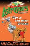 - Astrosaurs 7: Day of the Dino-Droids Bok
