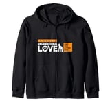 Dog Cat Pet I Smell Unconditional Love And The Litter Box Zip Hoodie