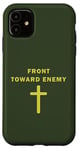 iPhone 11 Front Toward Enemy – Christian Faith Military Cross of Jesus Case