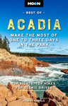 Hilary Nangle - Moon Best of Acadia National Park (First Edition) Make the Most One to Three Days in Bok