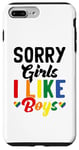 Coque pour iPhone 7 Plus/8 Plus Sorry Girls I Like Boys Pride Month LGBTQ Gay Bisexuel