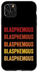 Coque pour iPhone 11 Pro Max Définition blasphématoire, blasphématoire