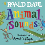 Roald Dahl - Dahl: Animal Sounds A lift-the-flap book Bok