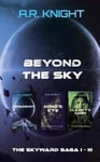 Black Key Books LLC Knight, A. R. Beyond The Sky