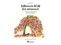 Välkommen Till Sensommaren I Ditt Liv | Anette Ravn | Språk: Danska