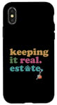 iPhone X/XS Keeping It Real Estate Broker Agent Seller Realtor Case