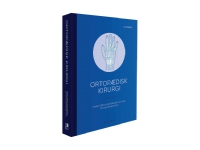Ortopedisk kirurgi 9:e upplagan | Maiken Stilling, Kjeld Søballe, Ivan Hvid &amp Cody Bünger (red.) | Språk: Danska
