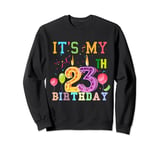 It's My 23th Birthday Outfit Happy Birthday Men Women Sweatshirt