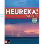 Heureka Fysik nivå 1 (häftad)