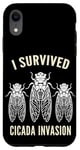 iPhone XR Survived Cicada Invasion Insect Bug Infestation Cicadas Case
