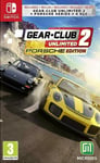 Gear Club Unlimited 2 - Porsche Edition | Nintendo Switch [New]
