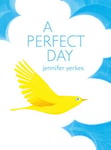 - A Perfect Day Bok