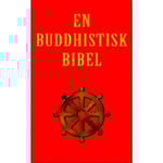 En Buddhistisk Bibel | Dwight Goddard | Språk: Danska