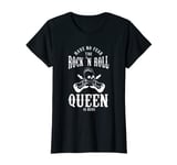 The Rock 'n Roll Queen Is Here Rock N Roll Guitar T-Shirt