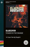 Espen Nørvåg Slapgård - Gluecifer Tender Is The Savage Bok
