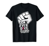 Don't Ever- Breast Cancer Awareness Supporter Ribbon T-Shirt