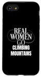 Coque pour iPhone SE (2020) / 7 / 8 Funny Mountain Climber Real Women Go Climbing Mountains