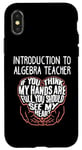 iPhone X/XS I Train Introduction To Algebra Super Heroes - Teacher Graph Case