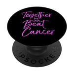 Pink Breast Cancer Support Gift Together We Can Beat Cancer PopSockets Support et Grip pour Smartphones et Tablettes