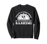 Funny Cute Retro Vintage Sashimi Sweatshirt