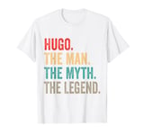 Hugo The Man The Myth The Legend Funny Man Gift Hugo T-Shirt