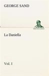 La Daniella, Vol. I.