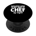 Mahjong Mom By Day Chef By Night Mahjong Player PopSockets Swappable PopGrip