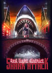- Red Light District Shark Attack (2024) DVD