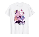 My Little Pony: A New Generation We Are The Future! T-Shirt