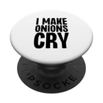 I Make Onions Cry Funny Culinary Chef Cook Cook Onion Food PopSockets PopGrip Interchangeable