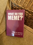 What Do You Meme? Fresh Memes Expansion Pack Number # 2  New & Sealed  Age 17+