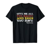 Parks & Recreation Bacon and Eggs T-Shirt