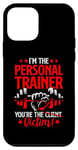 iPhone 12 mini You're The Victim Fitness Workout Gym Weightlifting Trainer Case