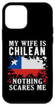 Coque pour iPhone 12 mini Drapeau « My Wife Is Chilean Nothing Scares Me »