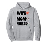 Funny Mother's Day Wife Mom Nurse RN Nurse Mother Nurse Mom Pullover Hoodie