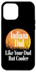 Coque pour iPhone 15 Plus Papa de l'Indiana aime ton père mais un père plus cool et drôle qui dit